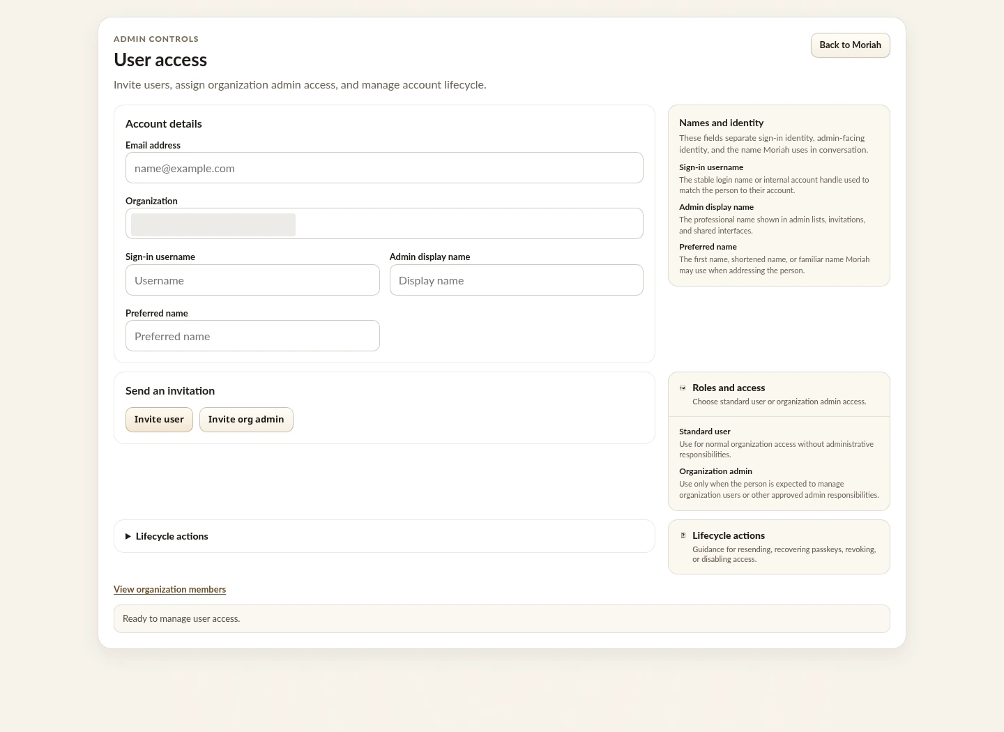 Moriah organization user access and account lifecycle controls
